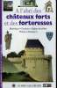 A L'ABRI DES CHATEAUX FORTS ET DES FORTERESSES. COLLECTION : GUIDES.. FEVRIER GILLES.