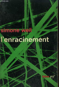 L'ENRACINEMENT. COLLECTION : IDEES N° 10