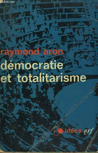DEMOCRATIE ET TOTALITARISME. COLLECTION : IDEES N° 38