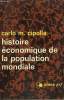 HISTOIRE ECONOMIQUE DE LA POPULATION MONDIALE. COLLECTION : IDEES N° 71. CIPOLLA CARLO M.