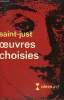 OEUVRES CHOISIES. COLLECTION : IDEES N° 159. SAINT-JUST.