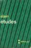 ETUDES. COLLECTION : IDEES N° 160. ALAIN.