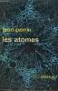 LES ATOMES. COLLECTION : IDEES N° 222. PERRIN JEAN.