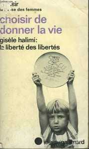 CHOISIR DE DONNER LA VIE PRECEDE DE LA LIBERTE DES LIBERTES. COLLECTION : IDEES N° 420