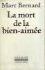 LA MORT DE LA BIEN-AIMEE. COLLECTION : L'IMAGINAIRE N° 142. BERNARD MARC.