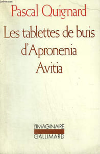 LES TABLETTES DE BUIS D'APRONENIA AVITIA. COLLECTION : L'IMAGINAIRE N° 212