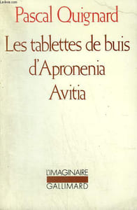 LES TABLETTES DE BUIS D'APRONENIA AVITIA. COLLECTION : L'IMAGINAIRE N° 212