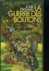 LA GUERRE DES BOUTONS. COLLECTION : 1 000 SOLEILS.. PERGAUD LOUIS.