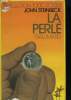 LA PERLE. COLLECTION : 1 000 SOLEILS.. STEINBECK JOHN.