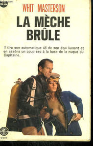 LA MECHE BRULE. COLLECTION PANIQUE N° 16