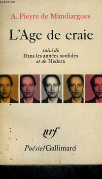 L'AGE DE CRAIE SUIVI DE DANS LES ANNEES SORDIDES ET DE HEDERA. COLLECTION : POESIE.. PIEYRE DE MANDIARGUES ANDRE.