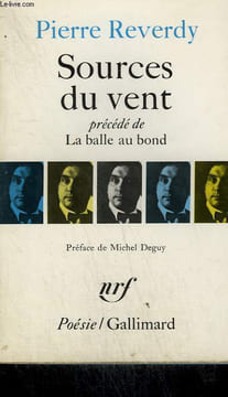 SOURCES DU VENT PRECEDE DE LA BALLE AU BOND. COLLECTION : POESIE.. REVERDY PIERRE.