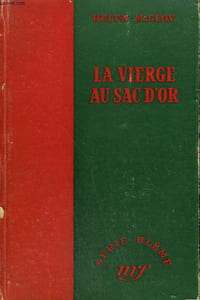 LA VIERGE AU SAC D'OR. ( SHE WALKS ALONE). COLLECTION SANS JAQUETTE. : SERIE BLEME N° 10