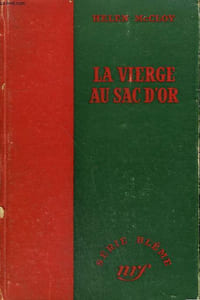 LA VIERGE AU SAC D'OR. ( SHE WALKS ALONE). COLLECTION SANS JAQUETTE. : SERIE BLEME N° 10