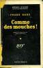 COMME DES MOUCHES! ( SLAY RIDE) COLLECTION : SERIE NOIRE AVEC JAQUETTE N° 94. KANE FRANK.