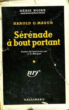 SERENADE A BOUT PORTANT. ( SUDDENLY A CORPSE ). COLLECTION : SERIE NOIRE AVEC JAQUETTE N° 117. MASUR HAROLD Q.