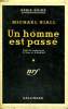 UN HOMME EST PASSE. ( BAD DAY AT BLACK ROCK ). COLLECTION : SERIE NOIRE AVEC JAQUETTE N° 272. NIALL MICHAEL.