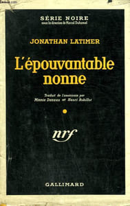 L'EPOUVANTABLE NONNE. (SINNERS AND SHROUDS). COLLECTION : SERIE NOIRE AVEC JAQUETTE N° 316