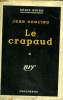 LE CRAPAUD. COLLECTION : SERIE NOIRE AVEC JAQUETTE N° 320. DORCINO JEAN.