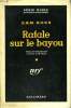 RAFALE SUR LE BAYOU. ( THE TIGHT CORNER ). COLLECTION : SERIE NOIRE AVEC JAQUETTE N° 384. ROSS SAM.