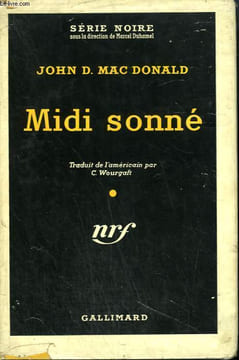 MIDI SONNE. ( DEATH TRAP ). COLLECTION : SERIE NOIRE AVEC JAQUETTE N° 395. MAC DONALD JOHN D.