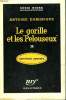 LE GORILLE ET LES PELOUSEUX 28. COLLECTION : SERIE NOIRE AVEC JAQUETTE N° 397. DOMINIQUE ANTOINE.