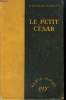 LE PETIT CESAR. ( LITTLE CESAR). COLLECTION : SERIE NOIRE SANS JAQUETTE N° 17. BURNETT RICHARD W.