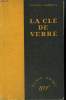 LA CLE DE VERRE. ( THE CLASS KEY). COLLECTION : SERIE NOIRE SANS JAQUETTE N° 23. HAMMETT DASHIELL.