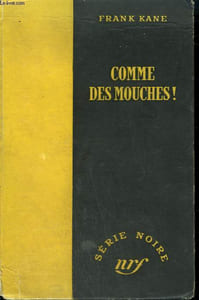 COMME DES MOUCHES ! ( SLAY RIDE ). COLLECTION : SERIE NOIRE SANS JAQUETTE N° 94