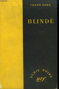 BLINDE. ( BULLET PROOF). COLLECTION : SERIE NOIRE SANS JAQUETTE N° 142