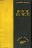 RONDE DE NUIT. ( THE NIGHT WATCH). COLLECTION : SERIE NOIRE SANS JAQUETTE N° 161. WALSH THOMAS.