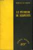 LE PECHEUR DE SERPENTS. COLLECTION : SERIE NOIRE SANS JAQUETTE N° 179. CHAPS MARCEL LE.