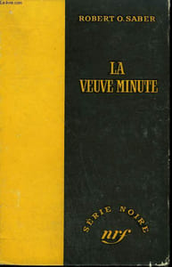 LA VEUVE MINUTE ( SHE WOKE UP SCREAMING ). COLLECTION : SERIE NOIRE SANS JAQUETTE N° 404