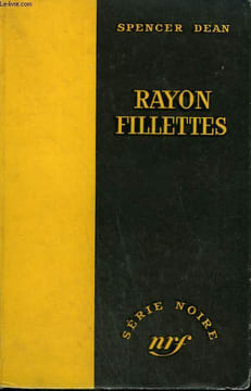 RAYON FILLETTES. ( MARKED DOWN FOR MURDER ). COLLECTION : SERIE NOIRE SANS JAQUETTE N° 409. DEAN SPENCER.