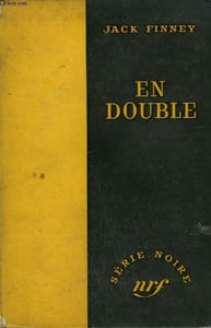 EN DOUBLE. ( THE HOUSE OF NUMBERS ). COLLECTION : SERIE NOIRE SANS JAQUETTE N° 413