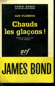 CHAUDS LES GLACONS ! COLLECTION : SERIE NOIRE N° 402