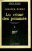 LA REINE DES POMMES. ( THE FIVE CORNERED SQUARE ). COLLECTION : SERIE NOIRE N° 419. HIMES CHESTER.