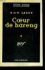 COEUR DE HARENG. COLLECTION : SERIE NOIRE N° 466. LESOU G. ET P.