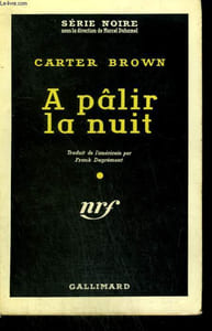 A PALIR LA NUIT. ( THE BODY ). COLLECTION : SERIE NOIRE N° 477