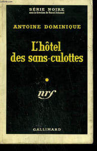 L'HOTEL DES SANS-CULOTTES. COLLECTION : SERIE NOIRE N° 483