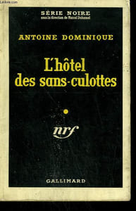 L'HOTEL DES SANS-CULOTTES. COLLECTION : SERIE NOIRE N° 483