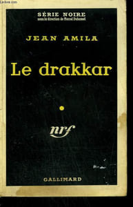 LE DRAKKAR. COLLECTION : SERIE NOIRE N° 490
