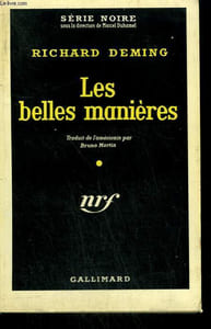 LES BELLES MANIERES. ( THE CASE OF THE COURTEOUS KILLER ). COLLECTION : SERIE NOIRE N° 509