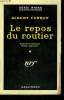 LE REPOS DU ROUTIER. ( MURDER IN ROOM 13 ). COLLECTION : SERIE NOIRE N° 510. CONROY ALBERT.