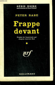 FRAPPE DEVANT. ( BRING ME ANOTHER CORPSE ). COLLECTION : SERIE NOIRE N° 553