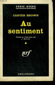 AU SENTIMENT. ( THE DAME ) .COLLECTION : SERIE NOIRE N° 554