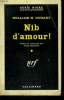 NIB D'AMOUR ! ( THE DEADLY PAY-OFF ). COLLECTION : SERIE NOIRE N° 557. DUHART WILLIAM H.