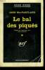 LE BAL DES PIQUES. ( LAST NIGHT FOR LOVE ). COLLECTION : SERIE NOIRE N° 558. MACPARTLAND JOHN.