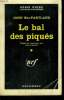 LE BAL DES PIQUES. ( LAST NIGHT FOR LOVE ). COLLECTION : SERIE NOIRE N° 558. MACPARTLAND JOHN.
