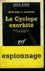 LE CYCLOPE EXORBITE. ( ASSIGNEMENT TO DISASTER ). COLLECTION : SERIE NOIRE N° 580. AARONS EDWARD S.